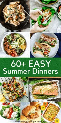 the ultimate collection of easy and delicious summer dinneres