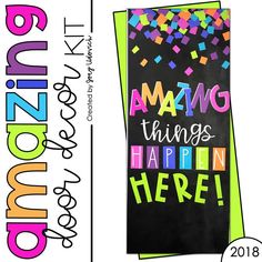 Amazing Things Printable Door Decor or Bulletin Board by Joey Udovich Amazing Things Happen Here, High School Door, Joey Udovich, Confetti Classroom, Confetti Theme, Hallway Displays, Class Door, School Door Decorations, School Doors