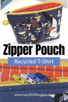 the zipper pouch is made from recycled t - shirts