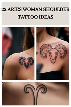 two aries woman shoulder tattoos with the words, 22 aries woman shoulder tattoo ideas