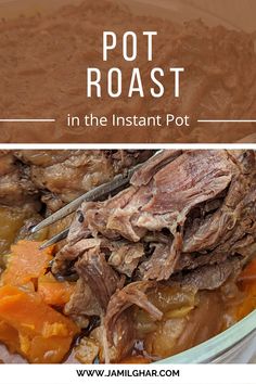 pot roast in the instant pot with carrots and potatoes