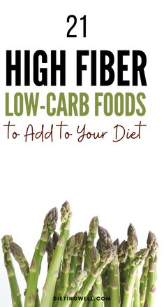 Low Carb High Fiber Vegetables, High Fiber Keto Meals, Keto High Fiber Foods, High Fiber Keto Breakfast, Bariatric Fiber Foods, High Fiber Low Carb Foods Meals, Low Cal High Fiber Foods, Keto High Fiber Recipes, High Fibre Low Carb Foods