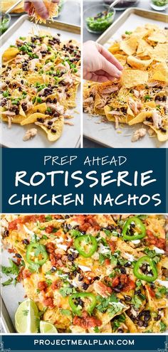 the process to make rotissee nachos is shown here