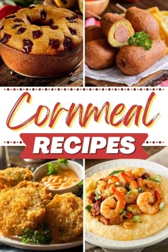 the cover of cornmeal recipes is shown with pictures of different foods and desserts