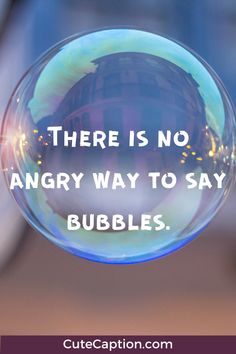 #instagramcaption #instagrambios #cutecaption #funnycaption #funny #bubbles #angry Funny Bubbles