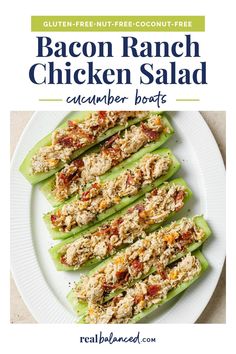 bacon ranch chicken salad on a white plate with text overlay that reads, bacon ranch chicken salad cucumber boat