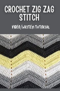 the crochet zig zag stitch pattern is shown in grey and yellow