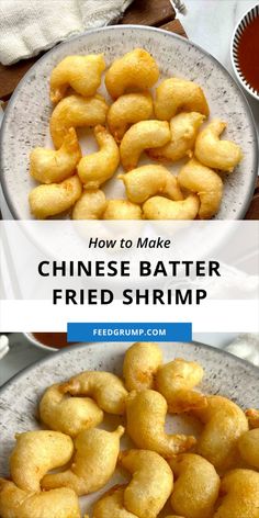 fried shrimp on a plate with dipping sauce in the background and text overlay reading how to make chinese batter fried shrimp