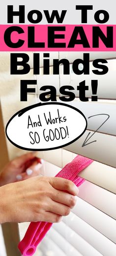 a person holding pink scissors in front of blinds with the words how to clean blinds fast and work so good