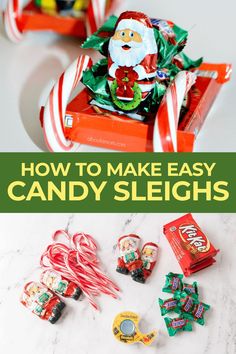 how to make easy candy sleighs for christmas and other holiday treats that kids will love