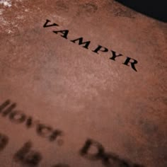 the word vampyr written in black ink on a piece of paper