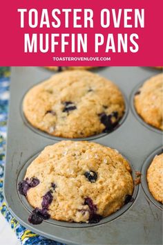 blueberry muffins in a muffin pan with text overlay