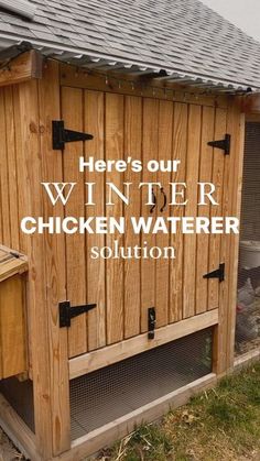 there's our winter chicken water solution on the side of a building with chickens in it