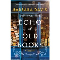 the book cover for the echo of old books by barbara davis, with an open window