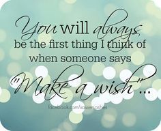 a quote that says you will always be the first thing i think of when someone says make