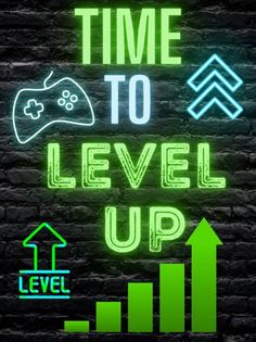 a neon sign that says time to level up and an arrow pointing upward next to it