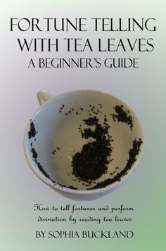 Read Tea Leaves, Vintage Fortune Teller, Reading Tea Leaves, Turkish Coffee Cups, Tea Reading, Beginner Books, Fortune Telling, Tea Art, Kitchen Witch