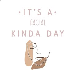 It's a facial kinda day is By Shay CO's first creation. Esthetics is a super important part of who Shay is, as she is currently getting her esthetics license. Shay has the intention for this design to be primarily put on sweatshirts or tshirts but can be customized to whatever the purchaser is requesting. Shay hopes this design empowers estheticians and encourages people to get facials. Esthetician Office, Facial Esthetics, Esthetician Inspiration, Becoming An Esthetician, Esthetician Quotes, Beauty Skin Quotes, Esthetics Room, Spa Marketing