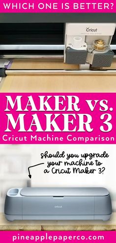 an advertisement for the maker's maker 3 machine comparison