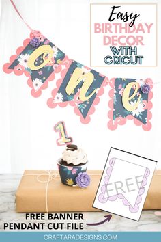 an easy diy birthday decor with cricut free printable banner and cupcakes