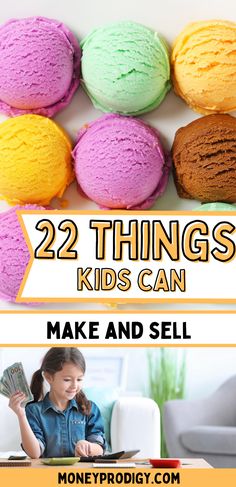 the words, 22 things kids can make and sell are in front of colorful macaroons