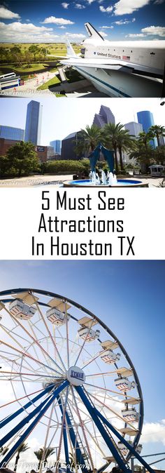 a ferris wheel with the words must see attraction in houston tx