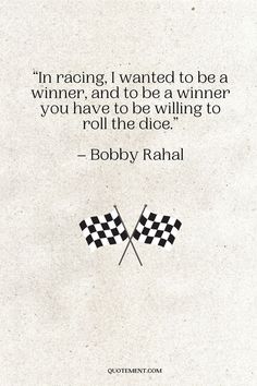 a quote from bobby ratal about racing and the winner's checkered flags