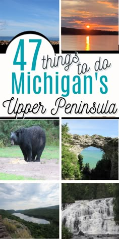 the top things to do in michigan's upper peninsula, including waterfalls and waterfalls