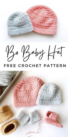 crochet baby hat and booties with text overlay that reads,'b o baby hat free crochet pattern '