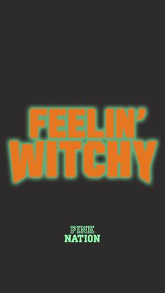 the title for feelin'witchy with neon green and orange lettering on a black background