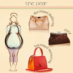 Bag For Pear Body Shape, Bags For Pear Shaped Women, Pear Accessories