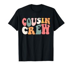 PRICES MAY VARY. Cousin Crew for all cousins, being part of a happy family and enjoying childhood with their uncle, aunt, parents, siblings, and cousins as a kid or little baby, toddlers, kids, girl, boy, Perfect gifts for Christmas, Halloween, 4th Of July, Get this cousin crew matching outfits for your daughter, kids, and baby. Lightweight, Classic fit, Double-needle sleeve and bottom hem Cute T-shirt For Family Events With Crew Neck, Cute Crew Neck T-shirt For Family Events, Gifts For Cousins, Cousin Gifts, Cousin Crew, Gifts For Christmas, Retro Gifts, Matching Gifts, Girls Toddler