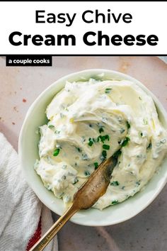 a bowl full of cream cheese with a spoon in it and the text overlay reads easy chive cream cheese