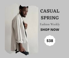 a man is wearing a white shirt and black tie with the words casual spring fashion weekly shop now $ 38