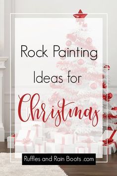 a christmas tree with presents under it and the words rock painting ideas for christmas written in red