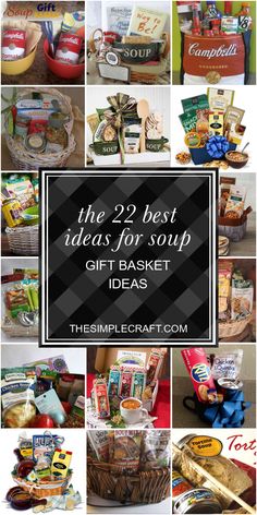 the 22 best ideas for soup gift basket ideas