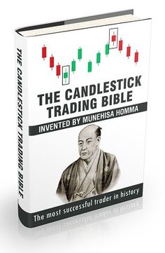 the candlestick trading bible by munshia homma is shown in black and white