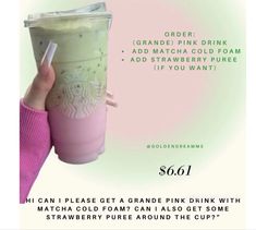 a woman holding a pink starbucks drink in front of her face and the caption reads, so i can please get a grande pink drink with matcha foamy