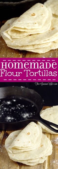 homemade flour tortillas in a cast iron skillet on a wooden table with text overlay