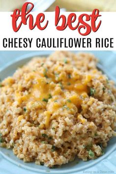 the best cheesy cauliflower rice on a blue plate with text overlay