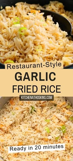 garlic fried rice in a skillet with the words, restaurant style garlic fried rice ready in 20 minutes