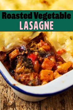 Vegetable Lasagna with a text overlay title. Easy Tomato Pasta Sauce, Easy Tomato Pasta, Roasted Vegetable Lasagne, Easy Vegetable Lasagna, Roasted Vegetable Lasagna, Vegetarian Lasagne, Easy Roasted Vegetables, Healthy Lasagna, Vegetable Lasagne