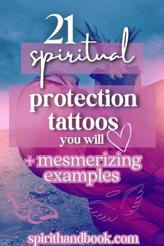 the words, 21 spirited protection tattoos you will mesmerizing examples on it