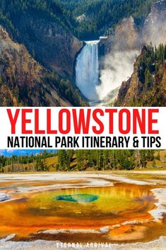 yellowstone national park itinerary and tips