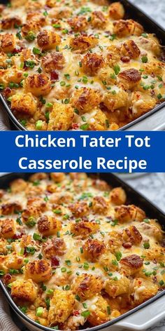 chicken tater tot casserole recipe in two pans