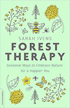 the book cover for forest therapy, with bees and flowers in yellow on blue background