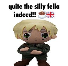 an image of a stuffed doll with the caption'quite the silly fella indeed '