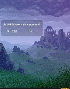 an animated image of a castle in the rain with text that reads, stand in the rain together? yes no