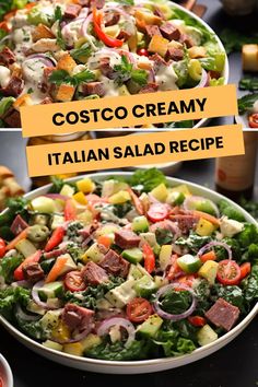 two pictures showing different types of salads with the words costco creamy italian salad recipe