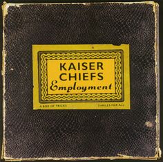 an old book with the words kaiser chiefs employment written on it's front cover